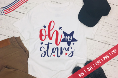 Oh My Stars&2C; Independence Day&2C; 4th Of July SVG