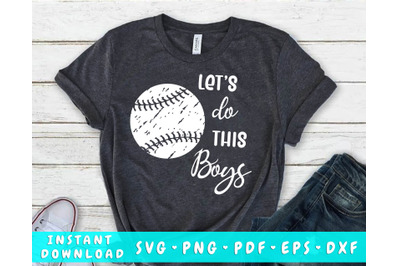 Let&amp;&23;039;s Do This Boys SVG&2C; Baseball Fan SVG