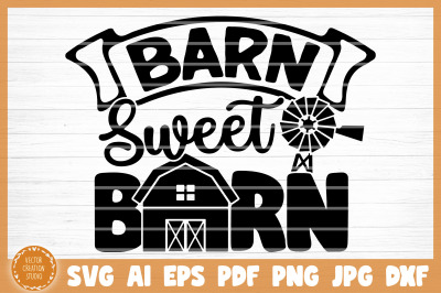 Barn Sweet Barn SVG Cut File