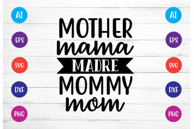 mother mama madre mommy mom svg crafts