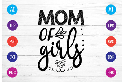 mom of girls svg crafts