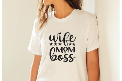 wife mom boss svg crafts