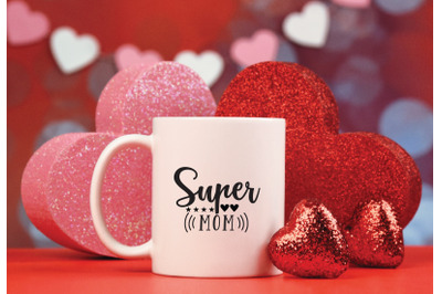 super mom svg crafts