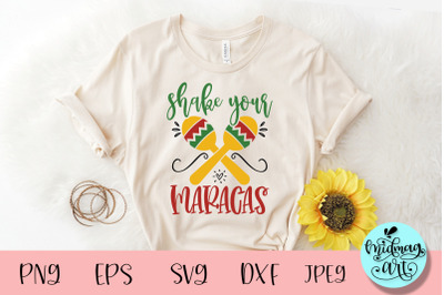 Shake your maracas svg, cinco de mayo svg