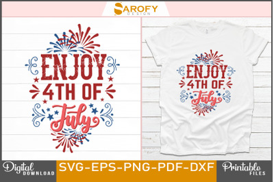 Enjoy 4th of July - design sublimation svg files