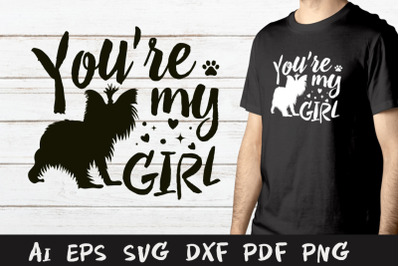 You&#039;re my girl. SVG