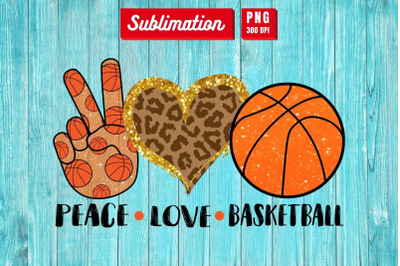 Peace Love Basketball&nbsp;Sublimation