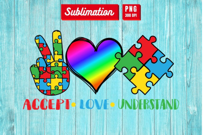 Accept Love Understand&nbsp;Sublimation