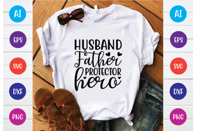 husband father protector hero svg