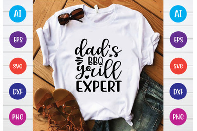 dad&#039;s bbq grill expert svg