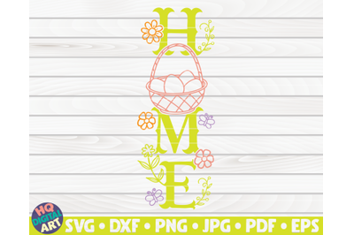 Home Porch Sign SVG | Spring/Easter themed