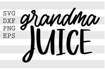 Grandma juice SVG