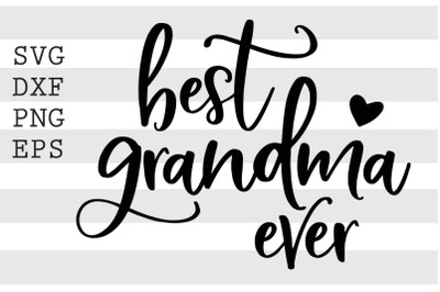 Best grandma ever SVG