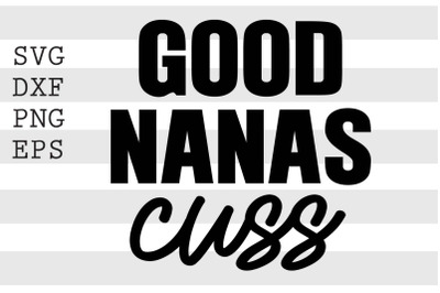 Good nanas cuss SVG