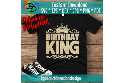 Birthday King Svg, Birthday Boy, Male, Man, Dad, Father, Grandpa Svg,