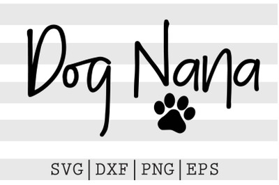 Dog nana SVG