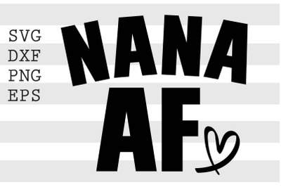 Nana AF SVG