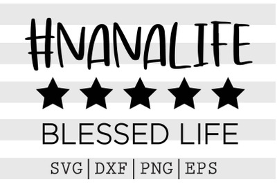 Nanalife Blessedlife SVG