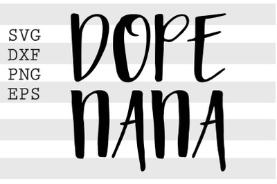 Dope nana SVG