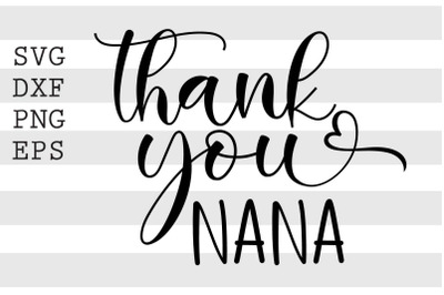 Thank you nana SVG