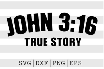 John 3 16 true story SVG