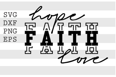 Hope faith love SVG