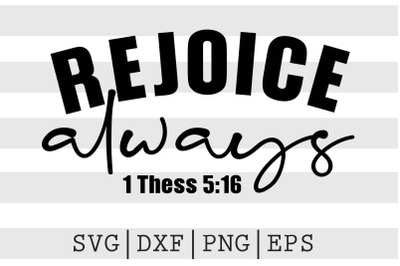 Rejoice always SVG