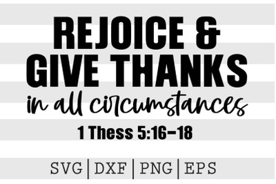 Rejoice and give thanks in all circumstances SVG