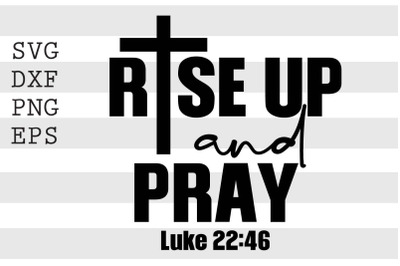 Rise up and pray SVG