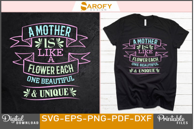 A mother is like a flower-mother&#039;s day sublimation svg