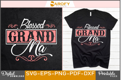 Blessed grandma-mother&#039;s day design sublimation