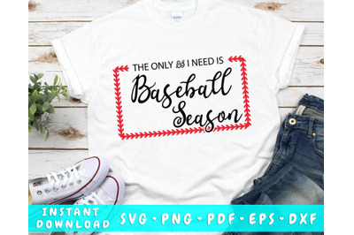 Sublimation Design PNG File Digital Download The only BS I need is baseball season Digital Design