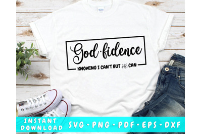 Godfidence SVG, God Fidence SVG, Christian SVG