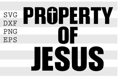 Property of Jesus SVG
