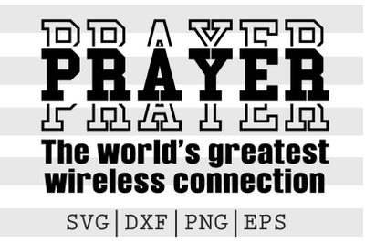 Prayer The worlds greatest wireless connection SVG