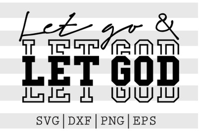 Let go and let God SVG