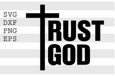 Trust god SVG