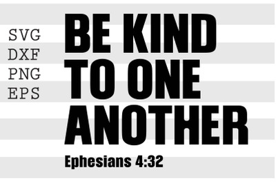 Be kind to one another SVG