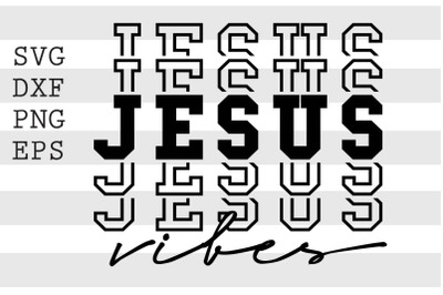 Jesus vibes SVG