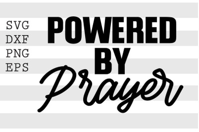 Powered by prayer SVG