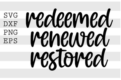 Redeemed renewed restored SVG