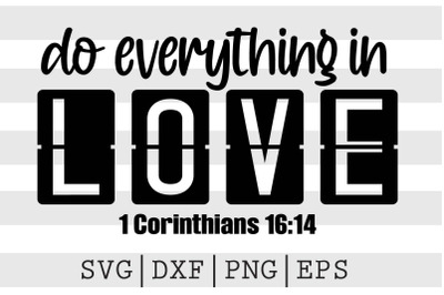 Do everything in love SVG