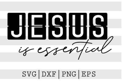 Jesus is essential SVG