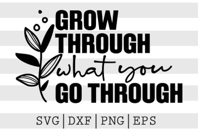 Go through what you go through SVGnana svg, grandma, grandma svg, cut