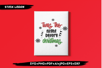 Twas The Night Before Christmas SVG