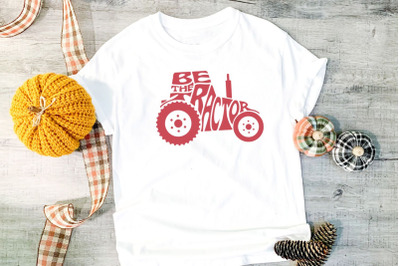 Be the tractor lettering svg cut file, typography in shape