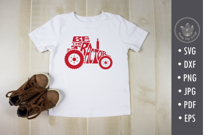 Be the tractor lettering svg cut file, typography in shape