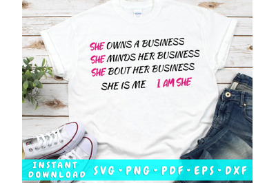 I Am She SVG, Woman Entrepreneur SVG, Businesswoman SVG