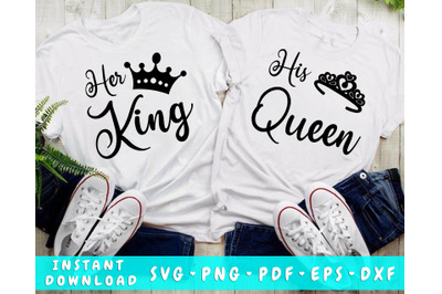 His Queen Her King SVG, Couple SVG, Matching Shirt SVG Cut Files