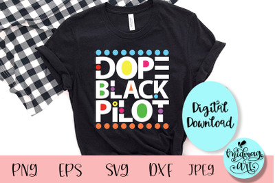 Dope black pilot svg, dope svg